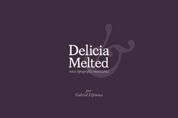 Delicia Melted Font