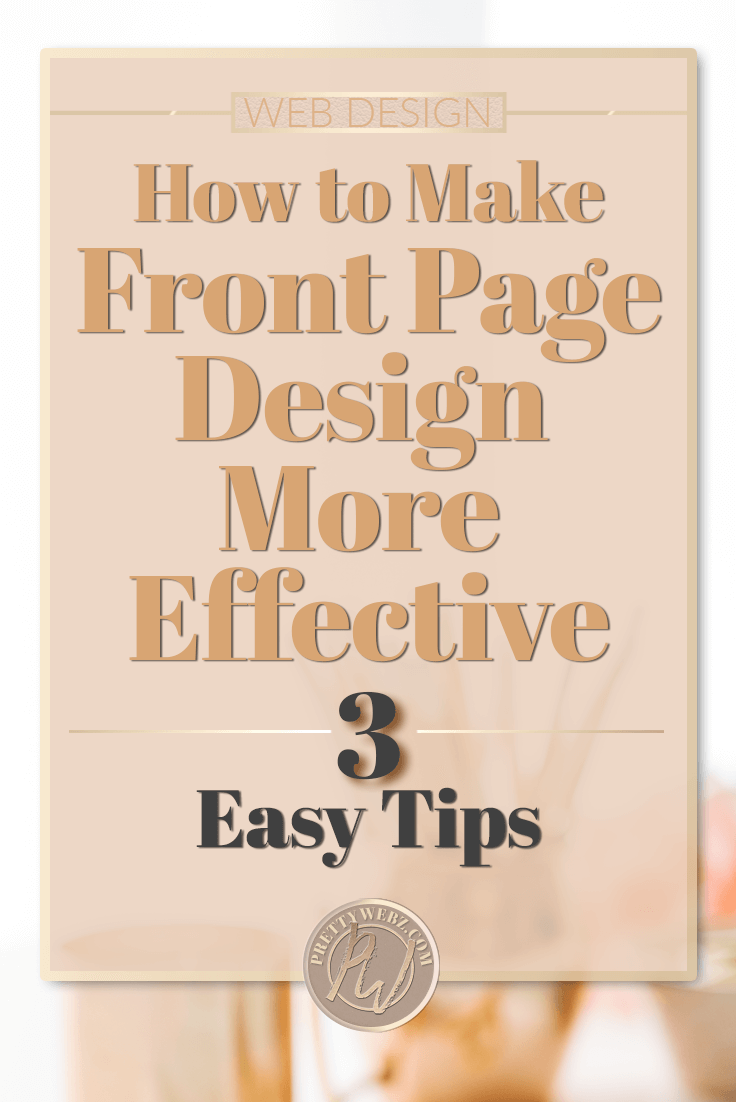 How to make front page design more effective 3 easy tips