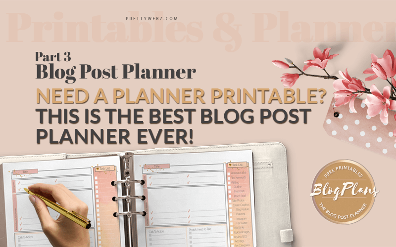 Planner Printable Junkie? This is the Best Blog Post Planner Ever!