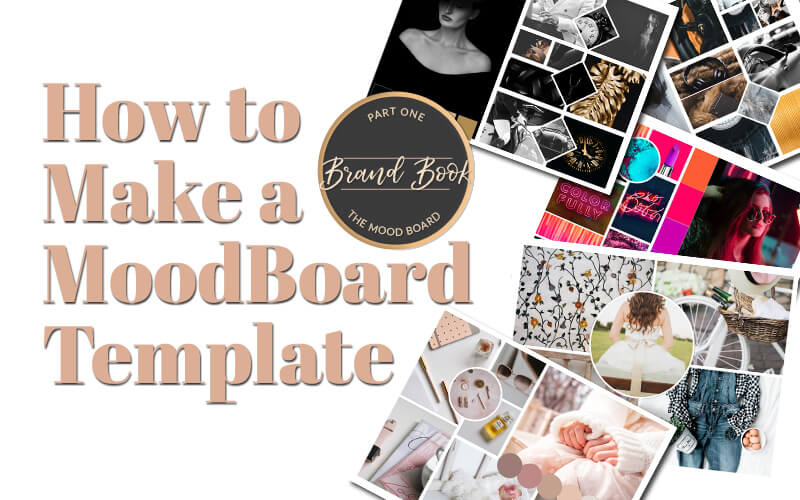 Mood Board Template: Effective Communication, No Words Required ...