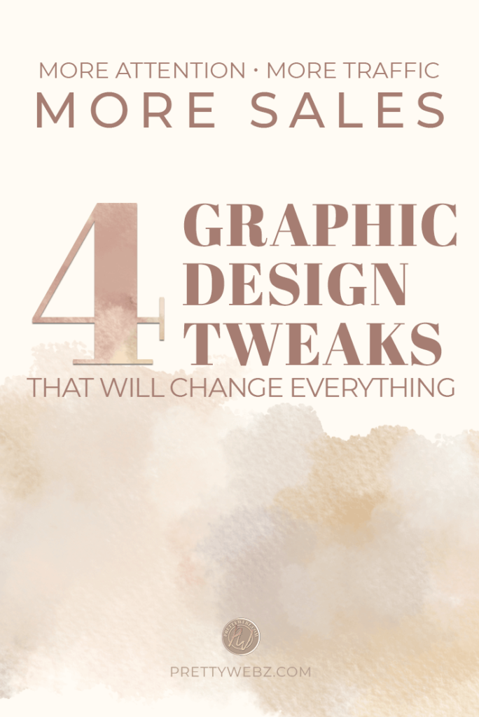 Graphic design tips that will help you make better designs, improve design unity and get more attention, more traffic and more sales for your online business and blog