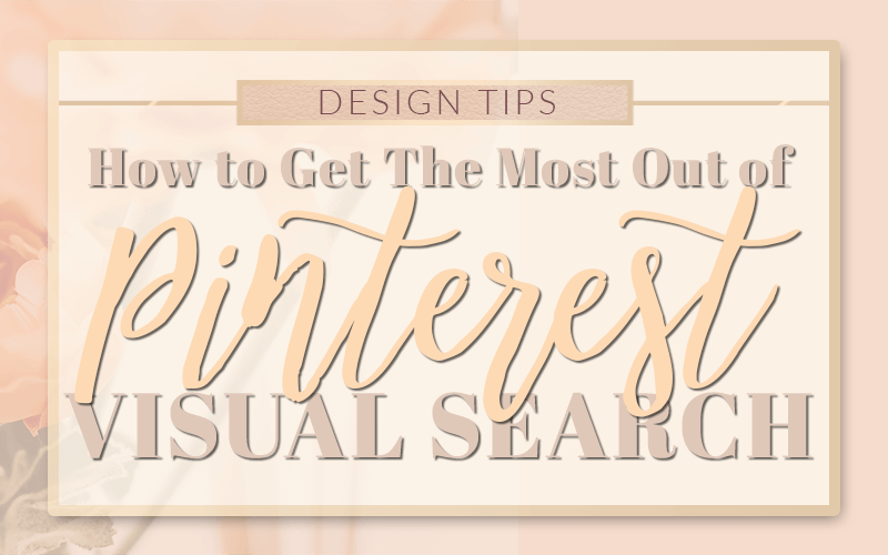How to get the most out of Pinterest Visual Search