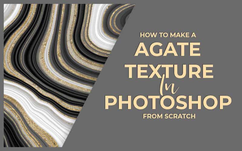 How to Make Easy Agate Photoshop Textures