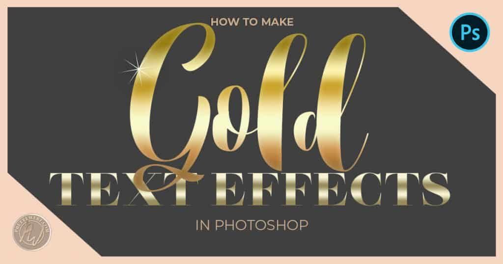 Gold Color Code How To Make Gold Font Photoshop Effects