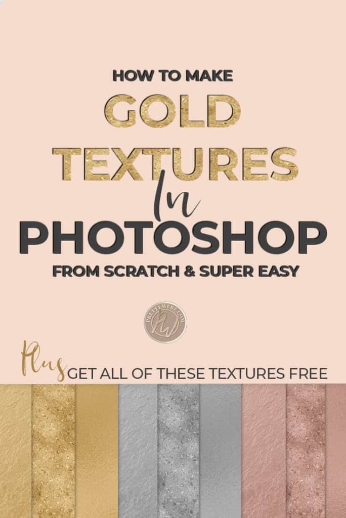 Easy Photoshop tutorial, learn how to make rose gold, silver and gold foil textures, gold nugget and gold speckled glitter textures as well. Create valuable and stunning assets for your blog, social graphics and marketing.