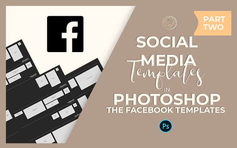 How to Make Easy Social Marketing Templates for Facebook