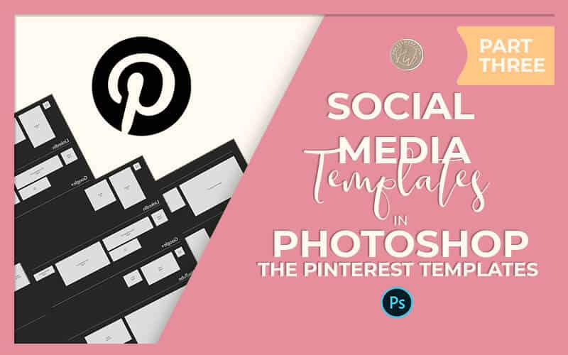How to Make Social Media Campaign Templates for Pinterest