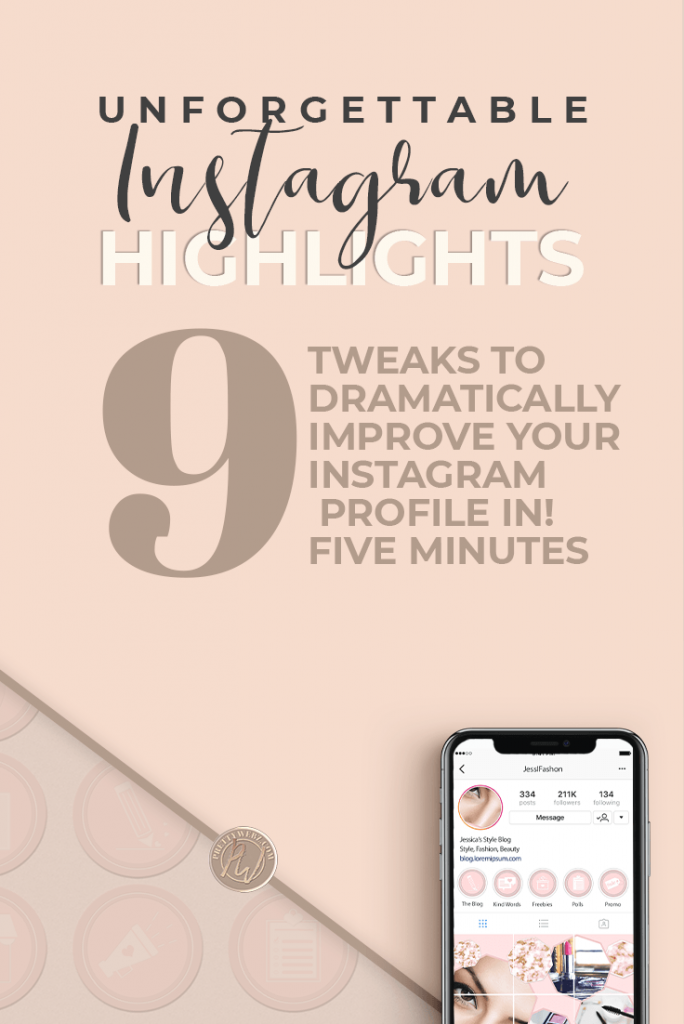 Nine specific things you can do for better business marketing on Instagram highlights by making little tweaks to your instagram highlights design. It takes half a second for someone to decide if they want to follow you or not. It’s up to you to do everything you can to help them make the right choice.