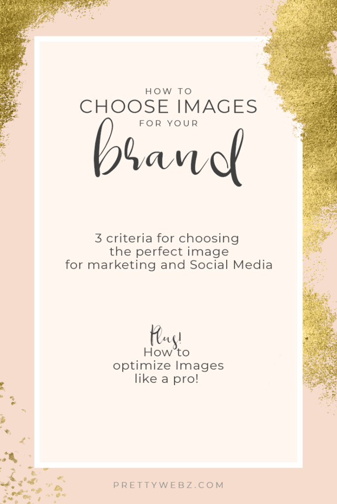 How to Choose Images for your brand long feature image, title with gold accents over pink background