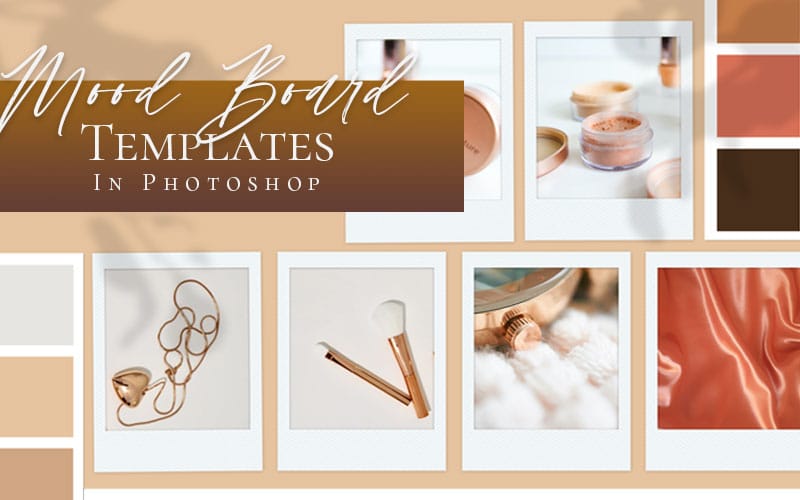 Instant Film Mood Board Template Photoshop Tutorial