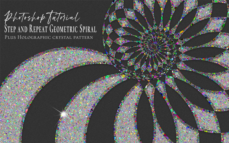 Step and Repeat in Photoshop | Geometric Spiral in Crystal